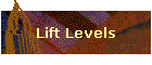 Lift Levels